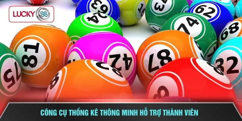 Công cụ thống kê thông minh hỗ trợ thành viên